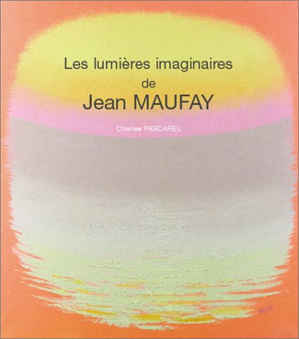 Les Lumières imaginaires de Jean Maufray book