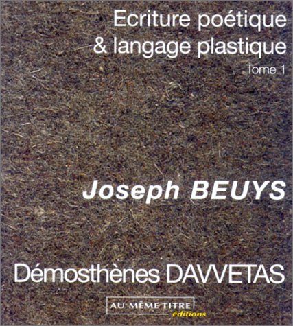 Ecriture, poétique et langage plastique.: Tome 1, Joseph Beuys Books