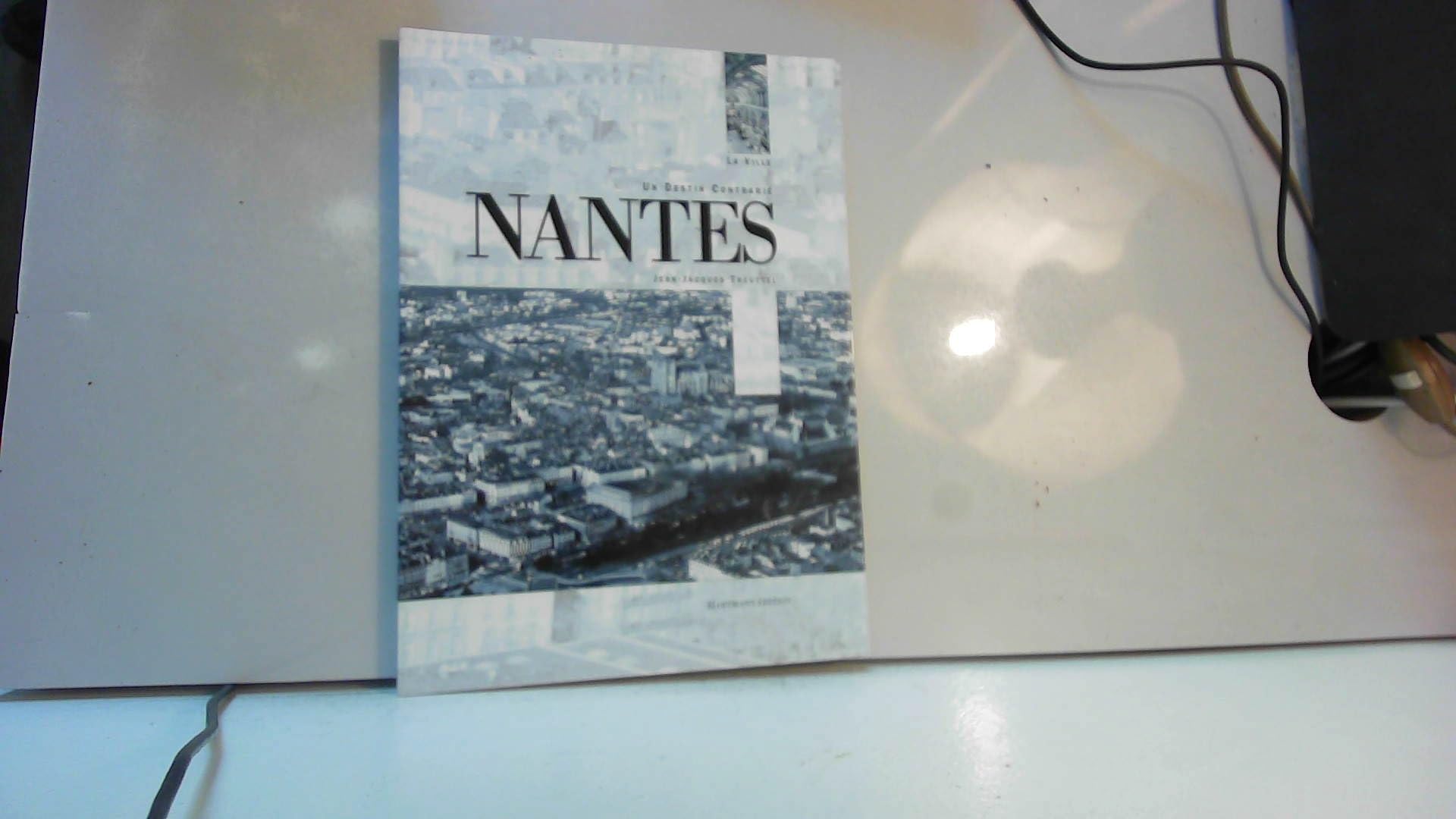 Nantes, un destin contrarié book