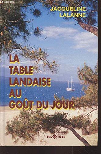 La Table landaise au goût du jour book