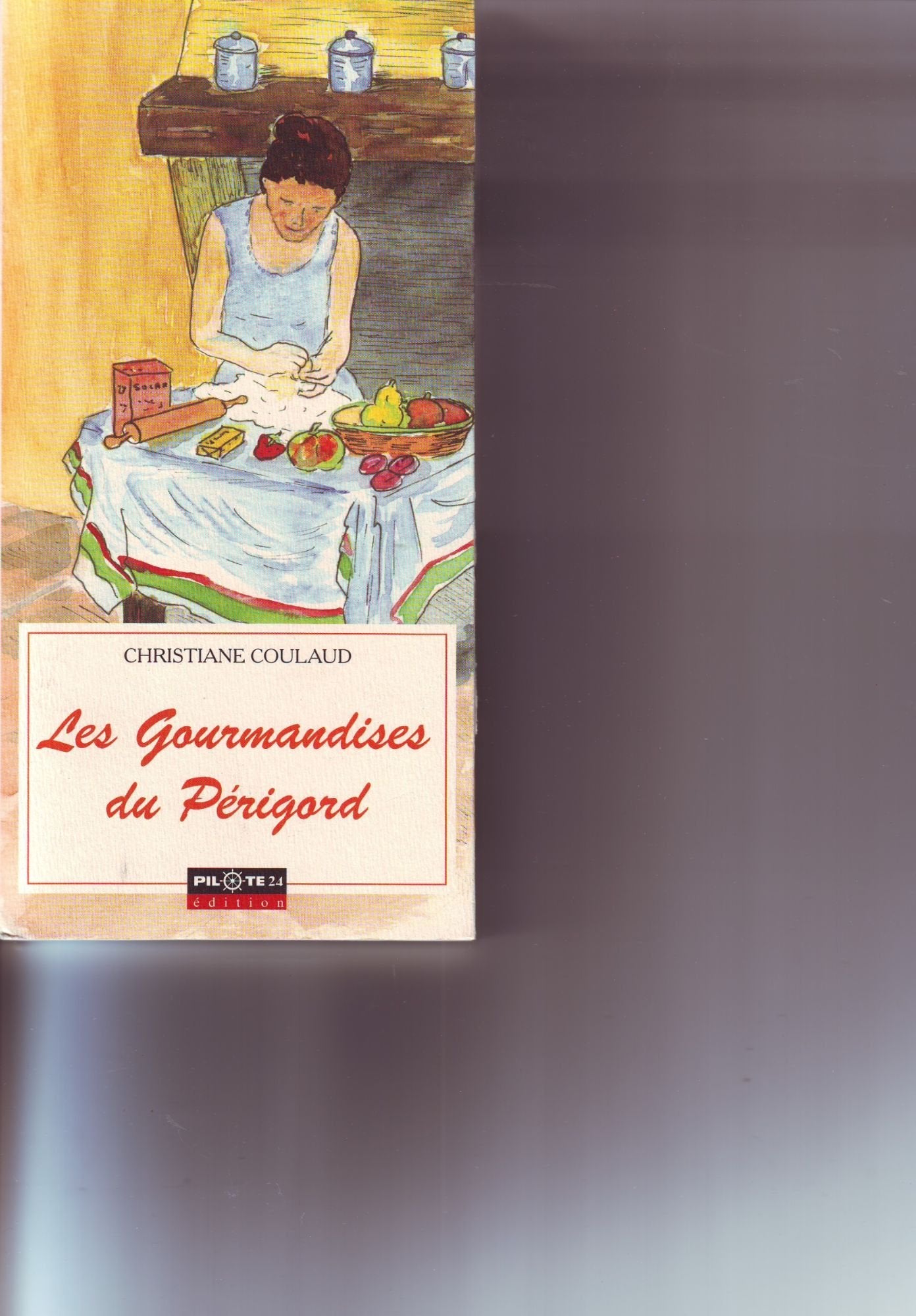 Les gourmandises du Périgord Books