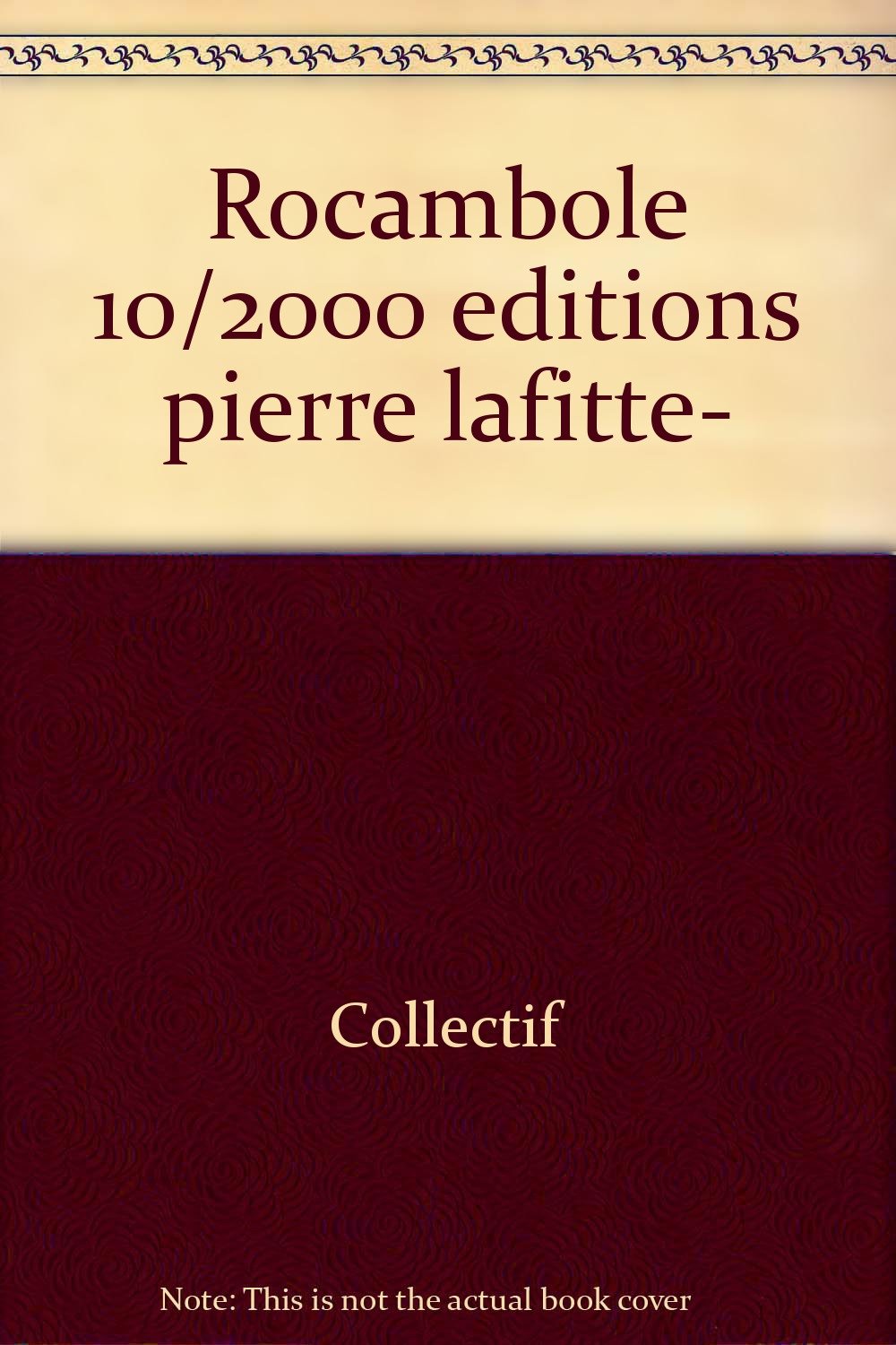 Rocambole (Le), n° 10. Les éditions Pierre Lafitte, 1re partie book