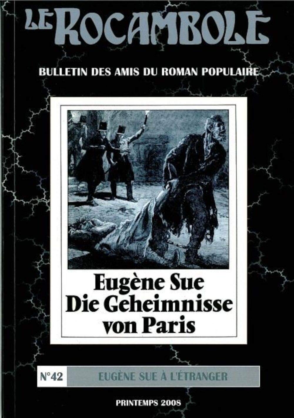 LE ROCAMBOLE N°42: Eugene Sue à l'Étranger Essays & Short Stories