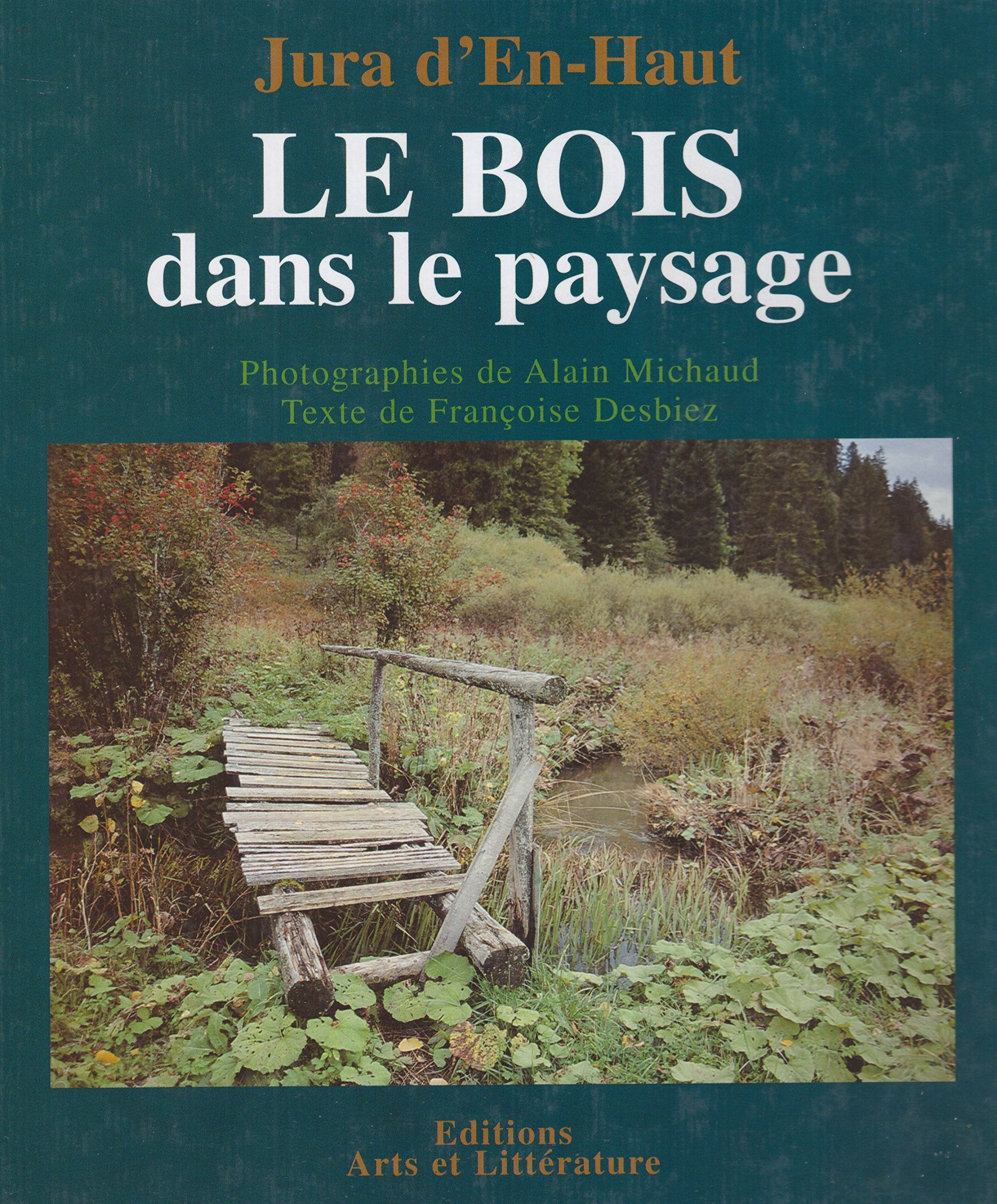 Le bois dans le paysage book
