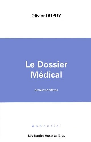 Le dossier medical 2e ed Law