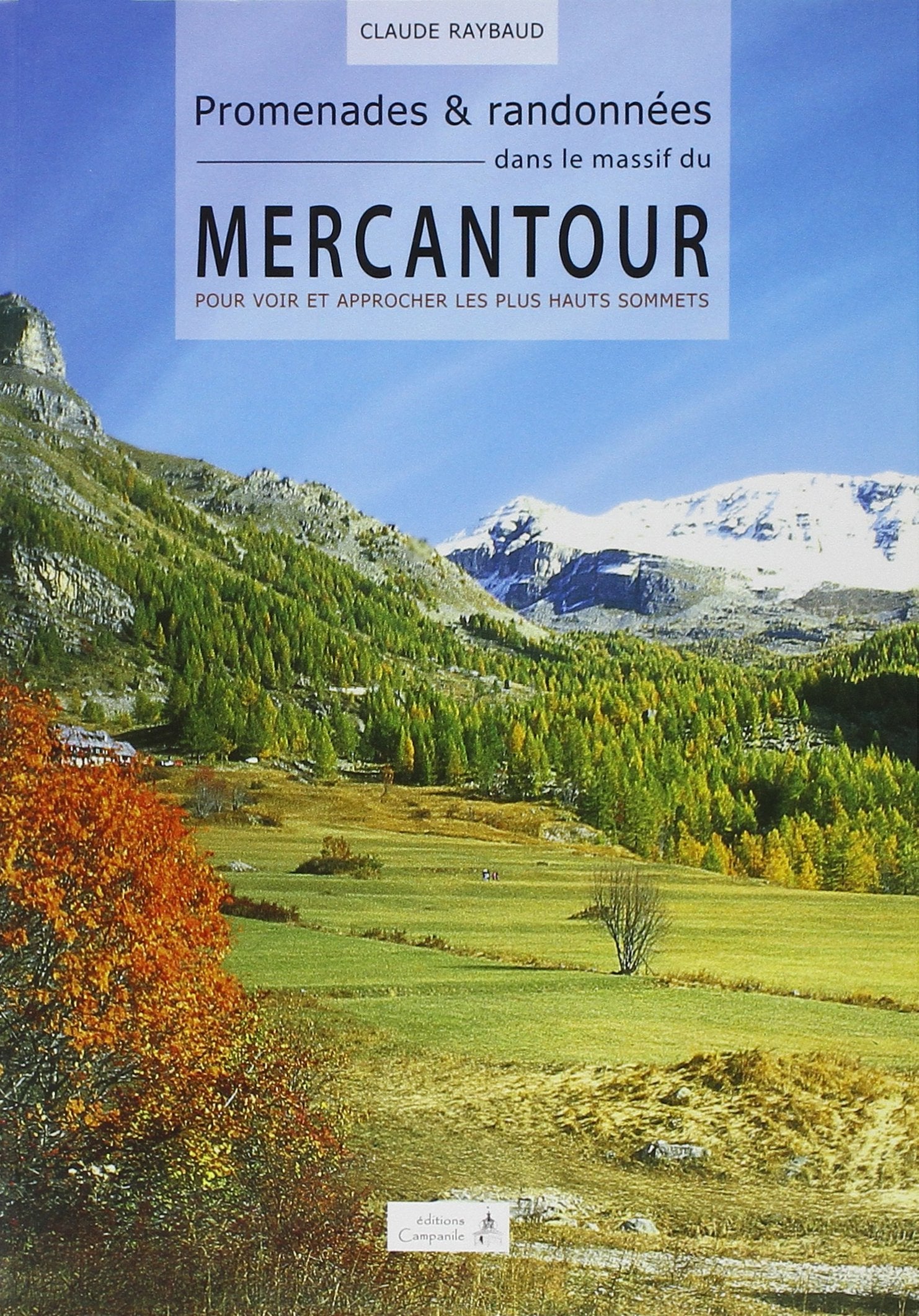 Promenades et randonnées dans le Mercantour Leisure, Home & Garden