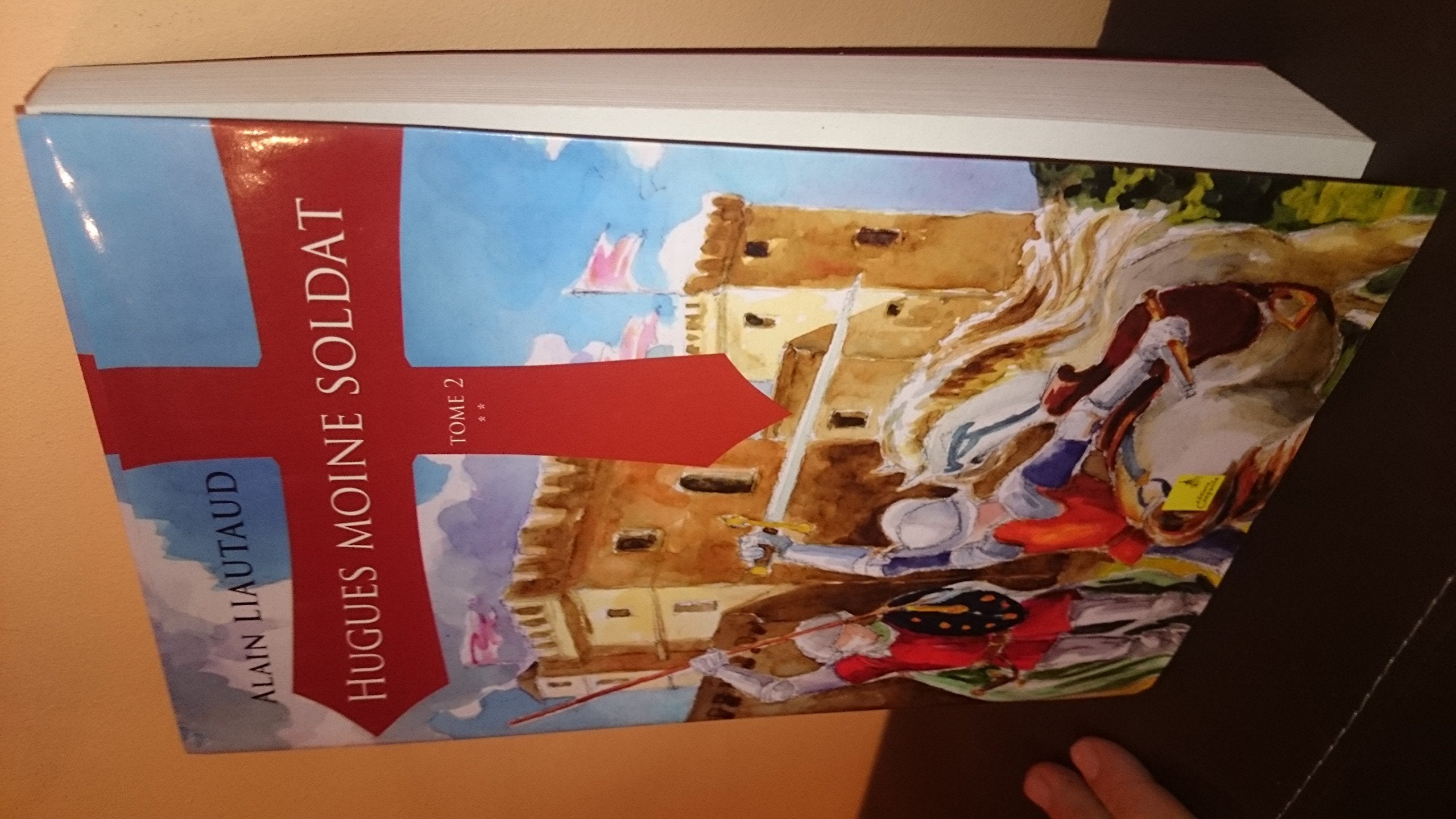 Hugues moine soldat tome 2 Historical Fiction