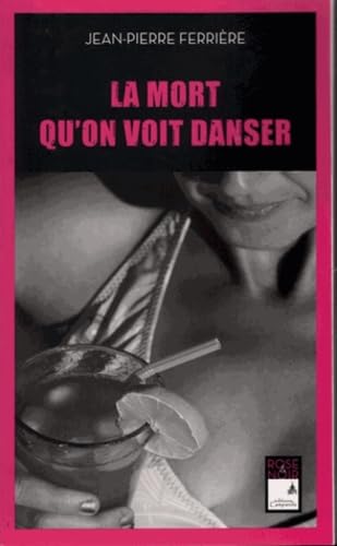 La mort qu'on voit danser Books
