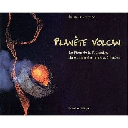 Planète volcan : île de la Réunion Books