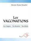 Les vaccinations : Les risques, vos besoins, vos droits book