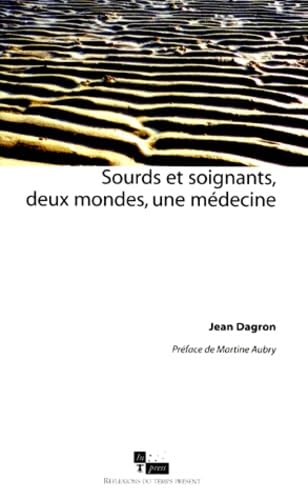 Sourds et soignants, deux mondes, une médecine Books
