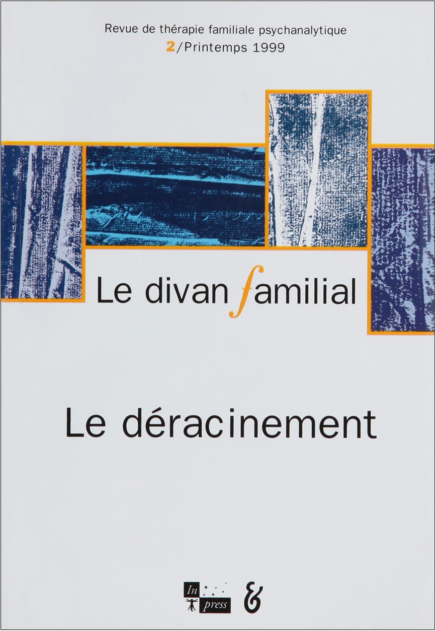 Divan familial (Le), n° 2. Le déracinement Books