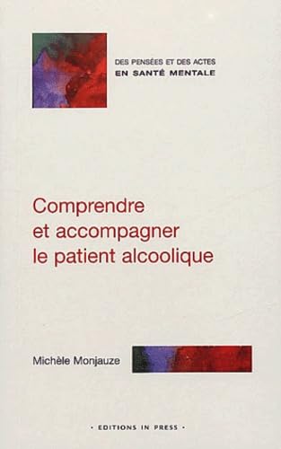Comprendre et accompagner le patient alcoolique Books