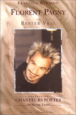 Florent Pagny: Rester vrai Books