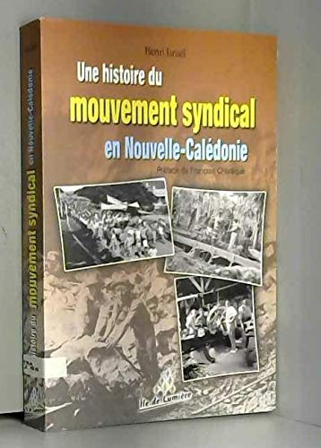 Une histoire du mouvement syndical en nouvelle-calédonie Books