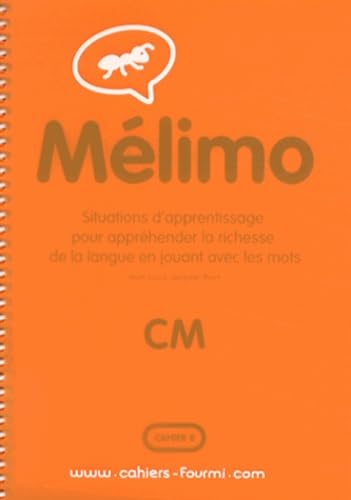 Mélimo CM: Situations d'apprentissage pour appréhender la richesse de la langue en jouant avec les mots Books