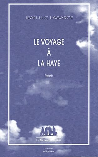 Le voyage à la Haye Books