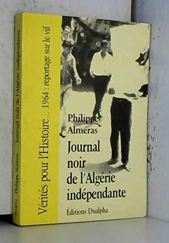 Journal noir de l'Algérie indépendante Books