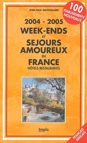 Guide Week-end amoureux 2004-2005 book
