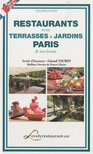 Restaurants avec terrasses & jardins: Paris & environs book