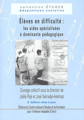 Elèves en difficulté : les aides spécialisées à dominante pédagogique.: 2ème édition book