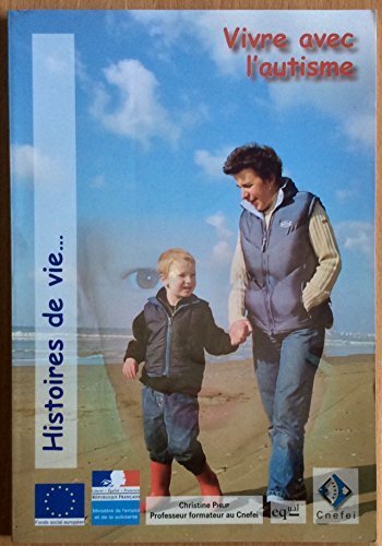 Vivre avec l'autisme : Fragments d'histoires de vie de la famille d'Aymeric (Histoires de vie) book