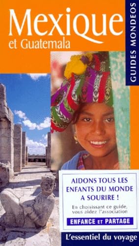 Guide Mondéos. Mexique et Guatemala book
