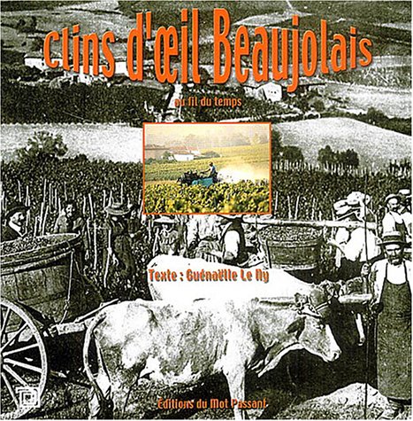 Clins d'oeil Beaujolais au fil du temps Books