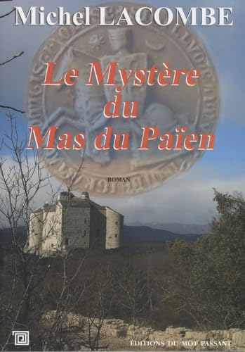 Le mystère du Mas du Païen Contemporary literature