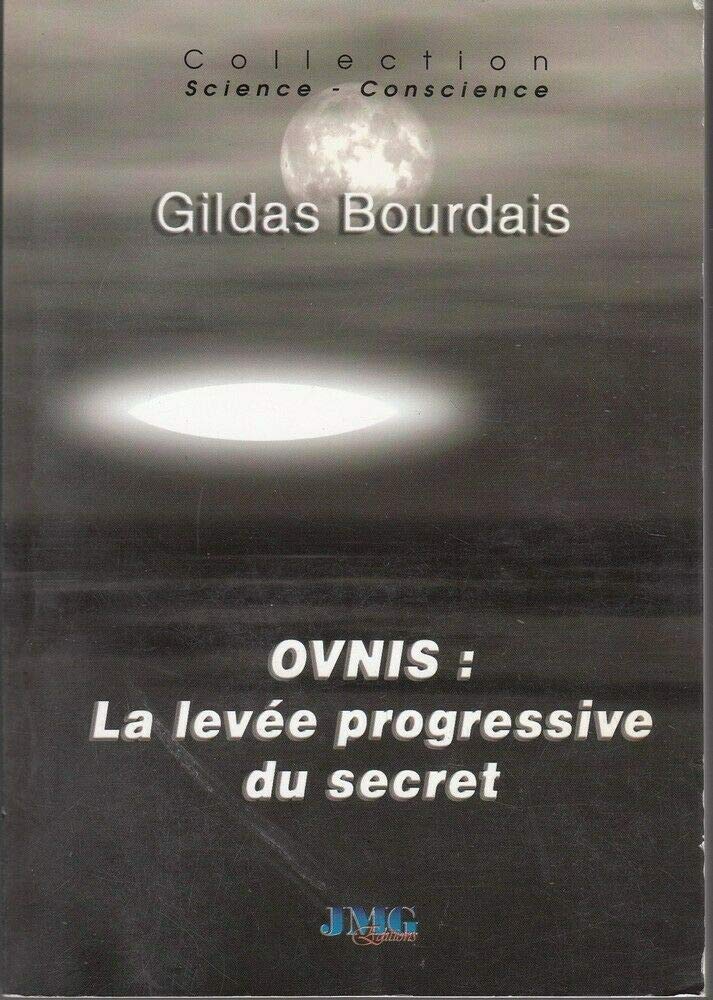 Ovnis : La Levee Progressive Du Secret Books