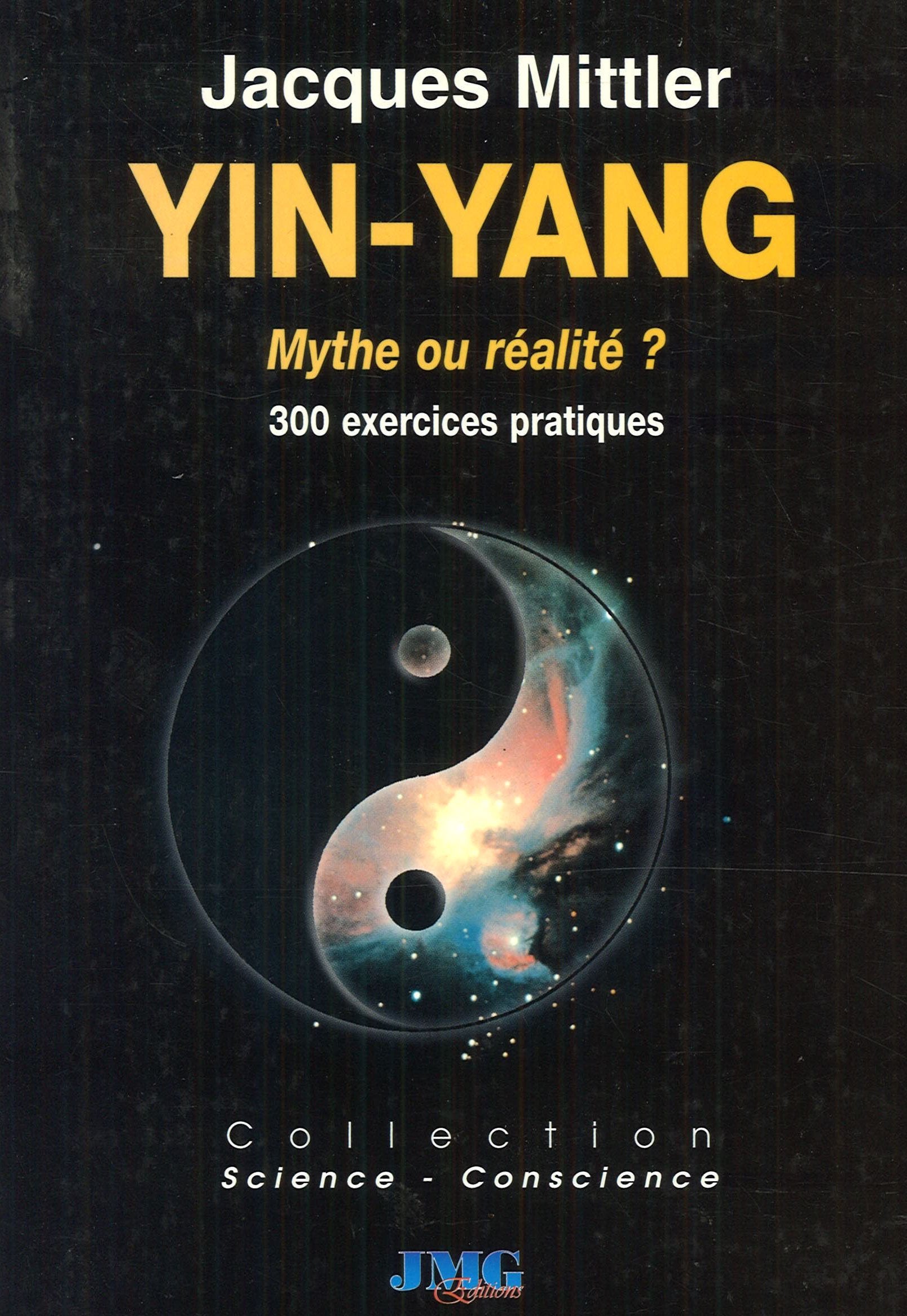 Yin-yang, mythe ou réalité ?: 300 exercices pratiques book