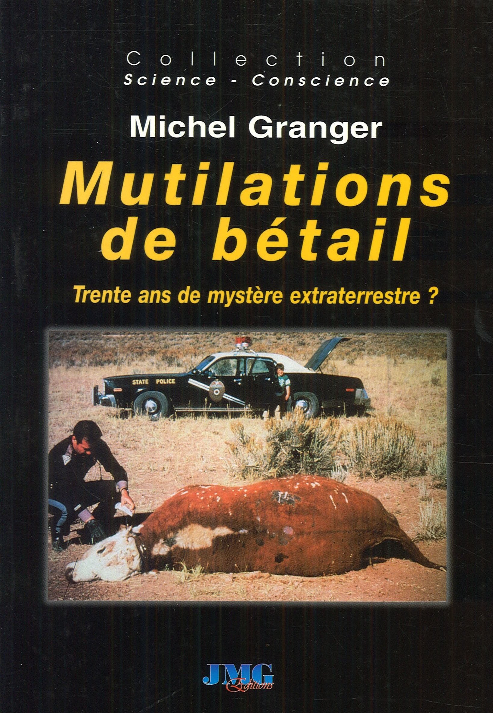 Mutilations de bétail - Trente ans de mystère extraterrestre ? Religion & Esotericism
