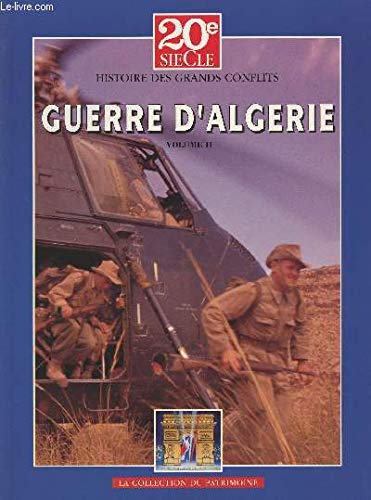 Guerre d'Algérie, 20e siècle, histoire des grands, volume 2 book