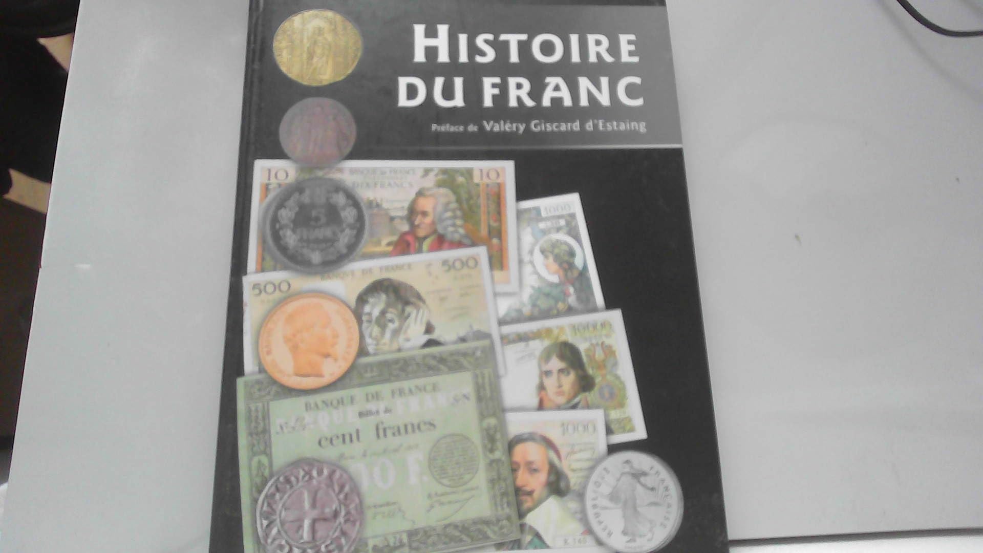 Histoire du franc (La collection du patrimoine) book
