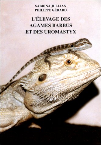 L'élevage des agames barbus et des uromastyx Books