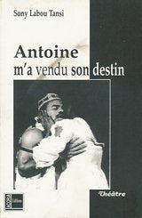 Antoine m'a vendu son destin Books