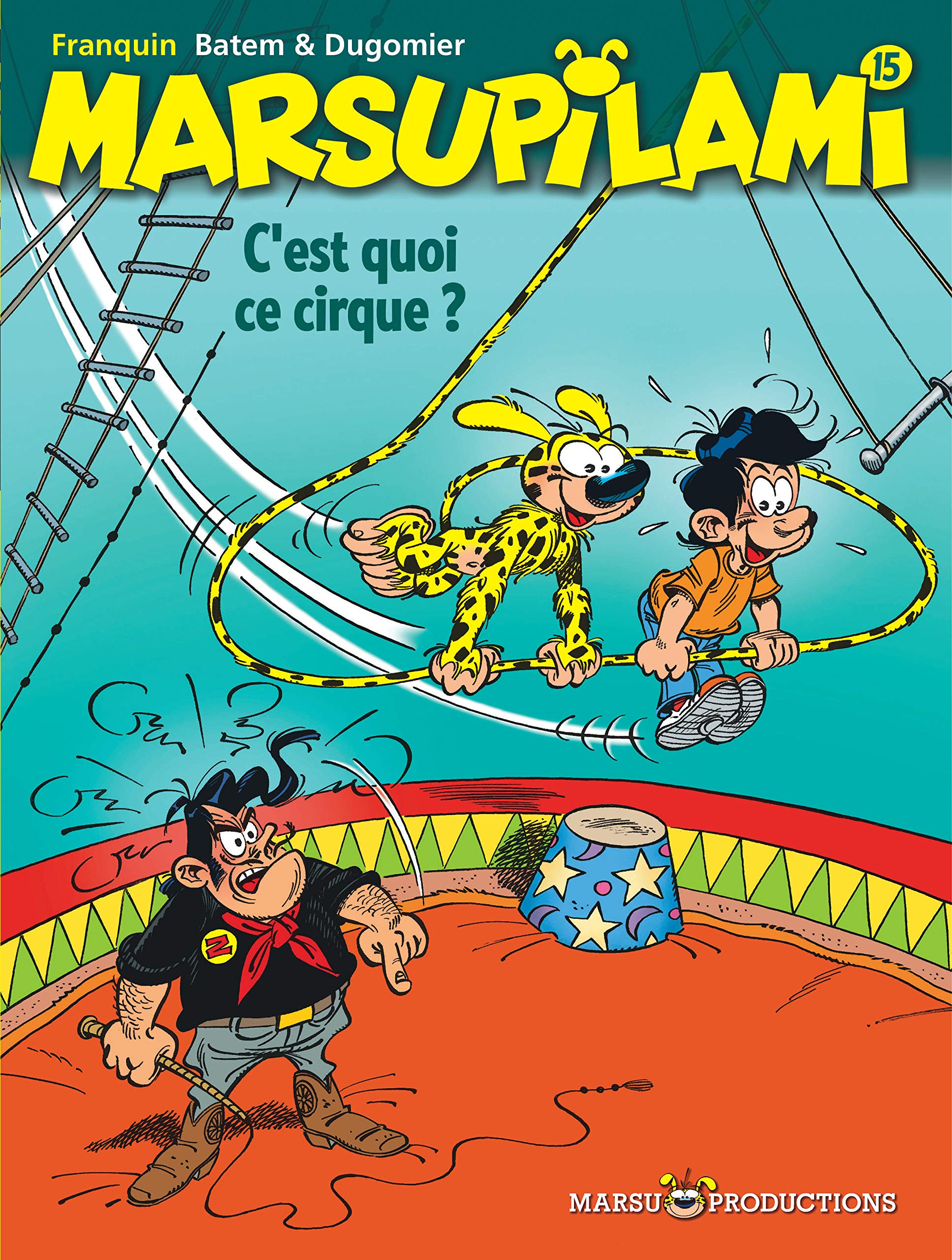 Marsupilami, tome 15 : C'est quoi ce cirque !? book
