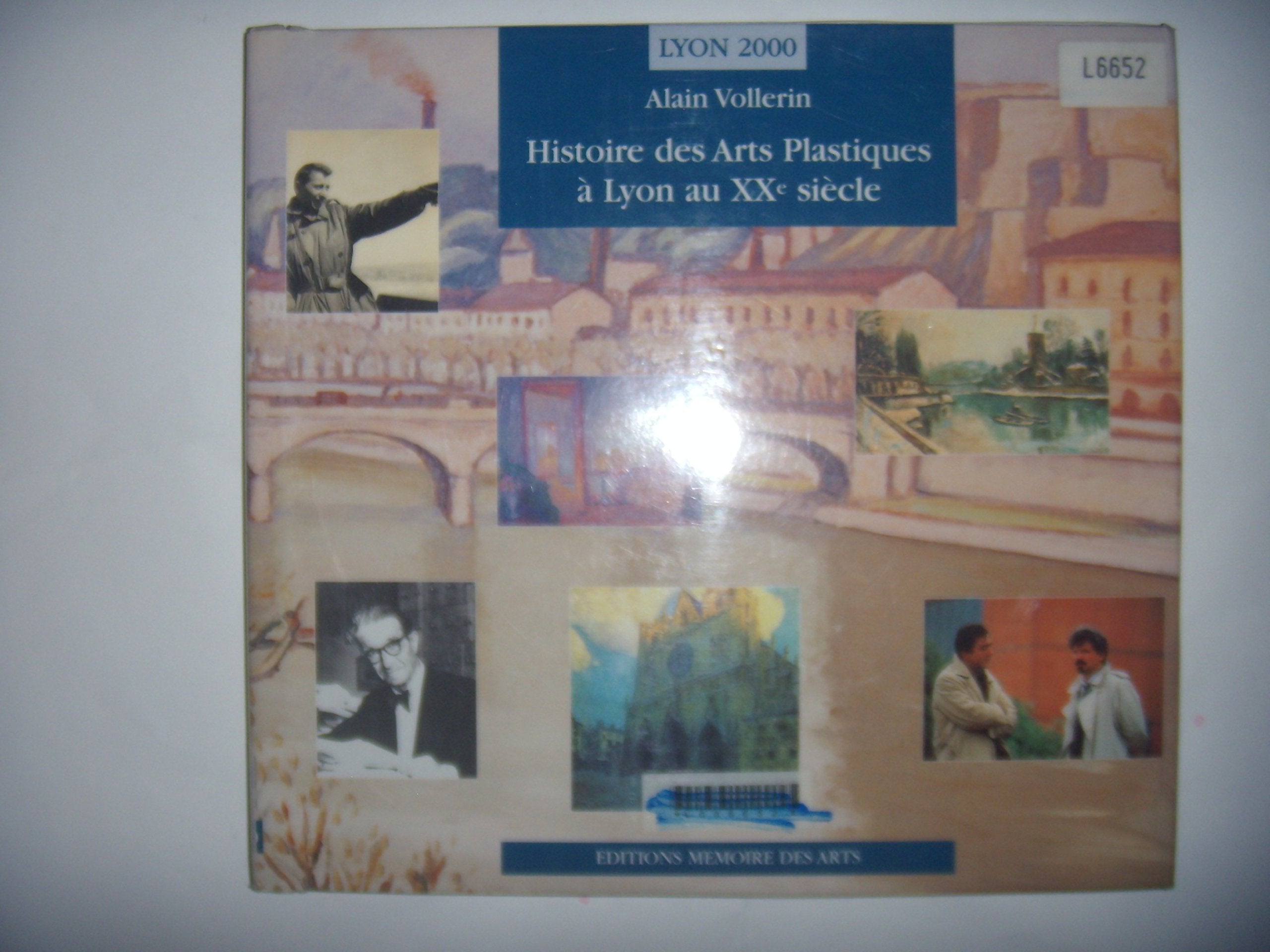 Histoire des arts plastiques à Lyon au XXe siècle book