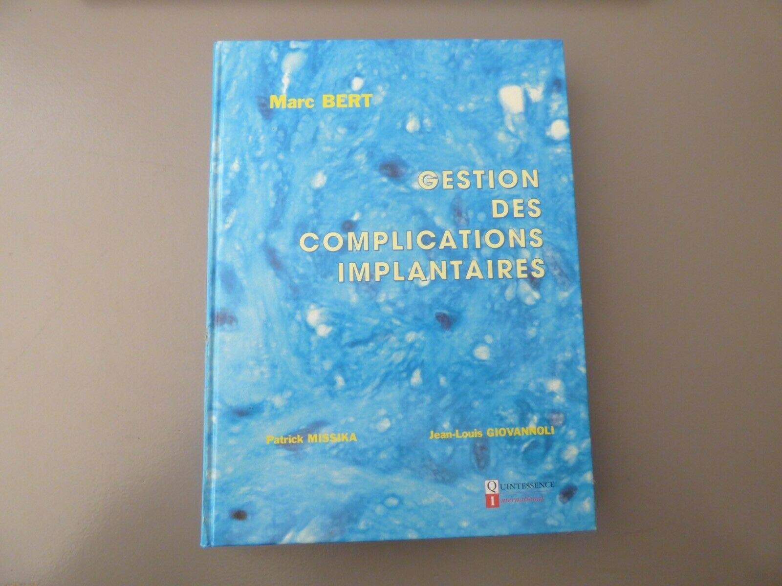 Gestion des complications implantaires Books