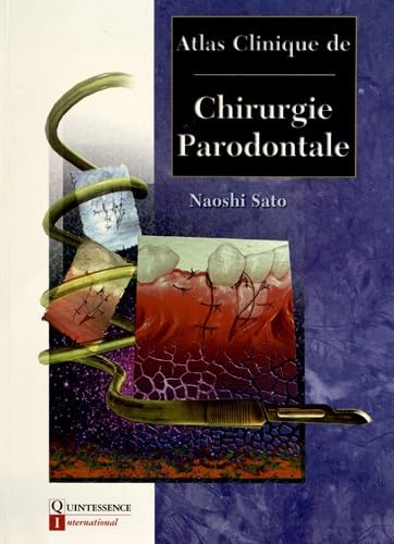 Atlas clinique de chirurgie parodontale book
