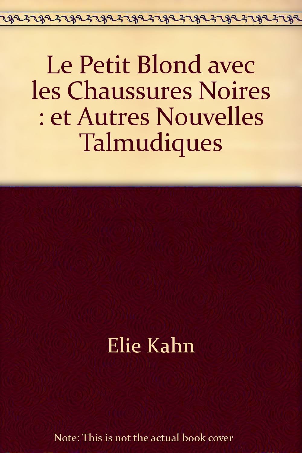 Le petit blond avec les chaussures noires : et autres nouvelles talmudiques book
