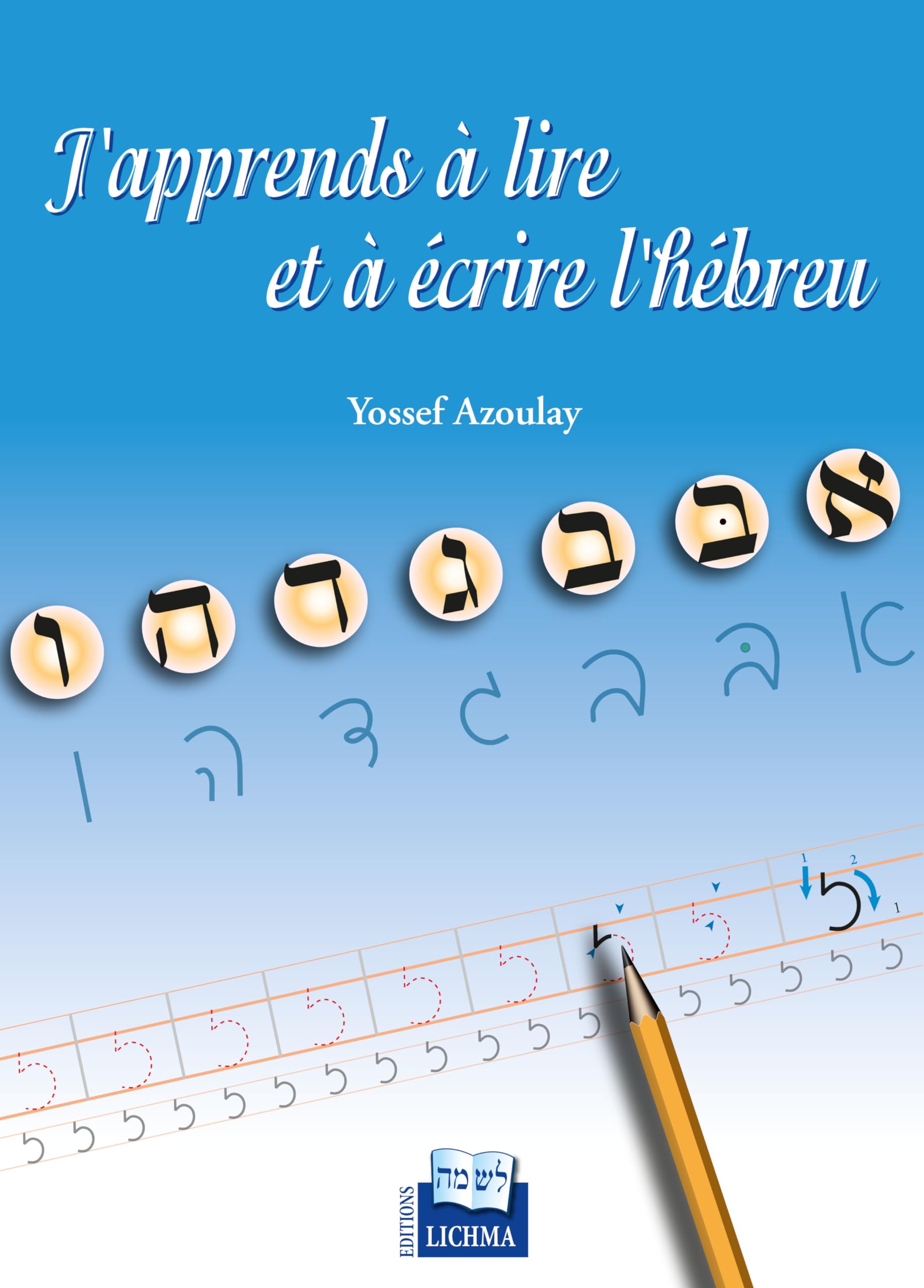 J'apprends à lire et à écrire l'hébreu book
