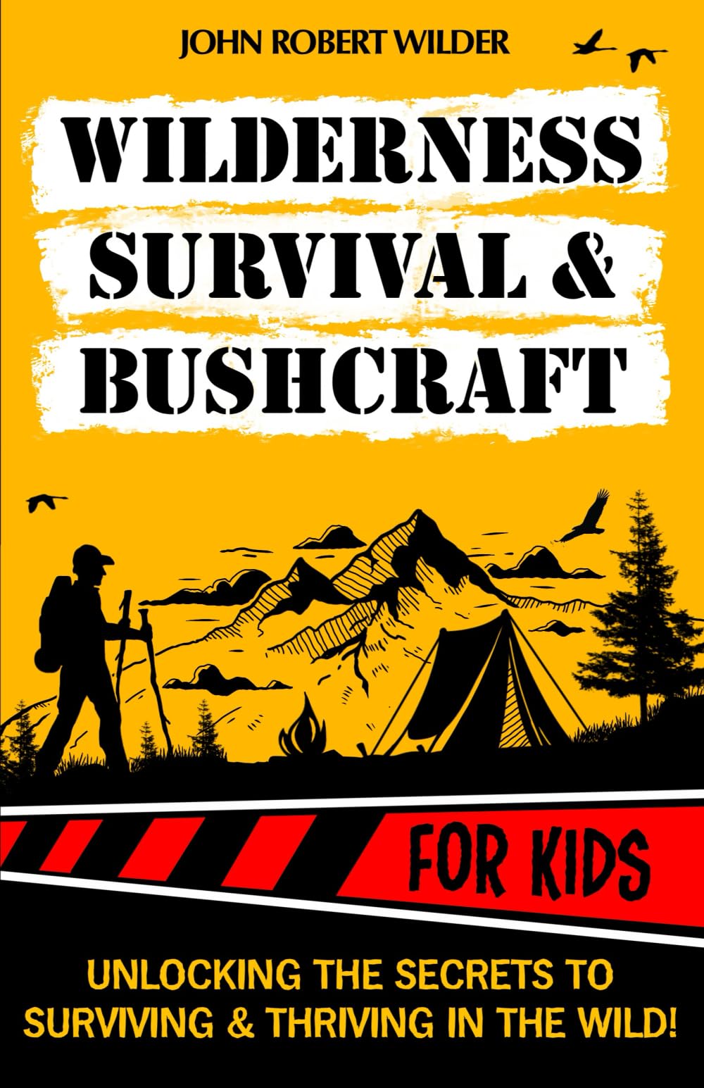 Wilderness Survival & Bushcraft For Kids: The Ultimate Beginner’s Guide For Children. Packed With Illustrations, Step-By-Step Guides and Tips To Master Survival & Bushcraft skills. Mathematics