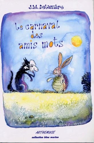 Le Carnaval des amis mots book