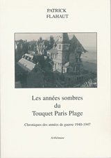 Les années sombres du Touquet-Paris-Plage book