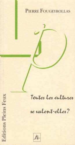 Toutes les cultures se valent-elles ? book