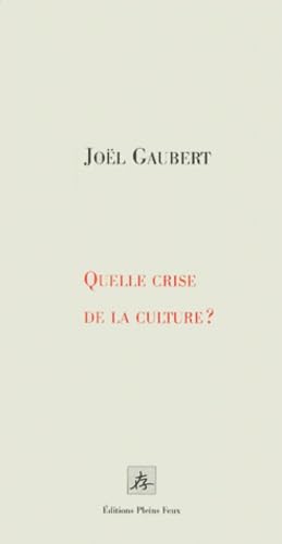 Quelle crise de la culture ? Books