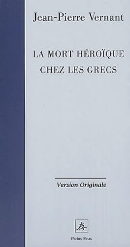 La mort heroique chez les grecs Books