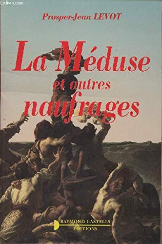 La "Méduse" et autres naufrages Books