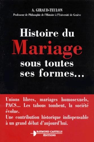 Histoire du mariage sous toutes ses formes Books